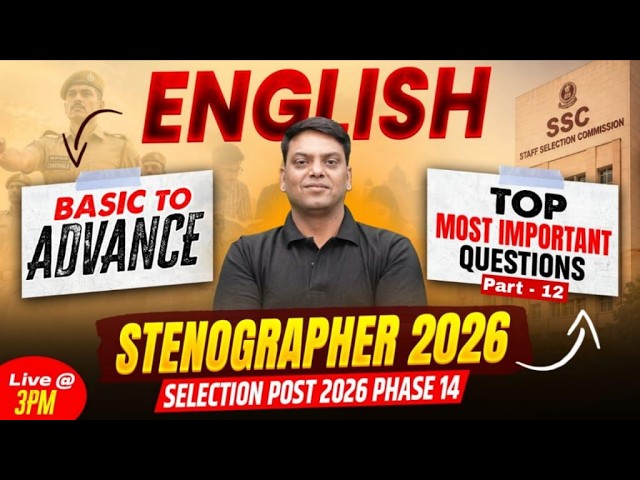 SSC Phase 14 English Classes 2026 | Most Imp Questions - 12 | SSC Stenographer English By Vivek Sir