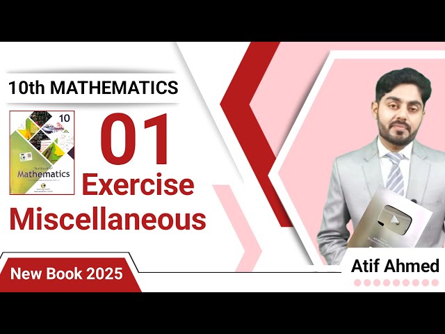 Miscellaneous exercise 1 class 10 maths new book 2025 || miscellaneous ex 1 class 10 || 10th maths