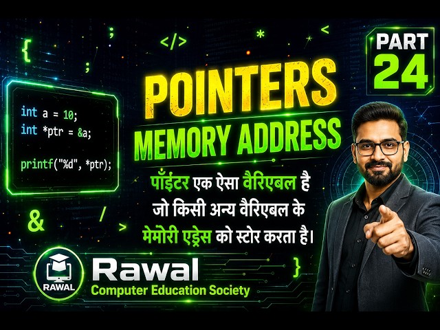 Pointers in C 🔥 | Full Practical Explanation 💻 | Part 24