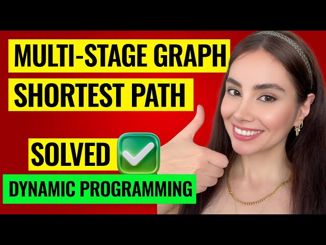 MultiStage Graph Made Easy!! with Dynamic Programming (DP) Forward Method + SOLVED Example ✅