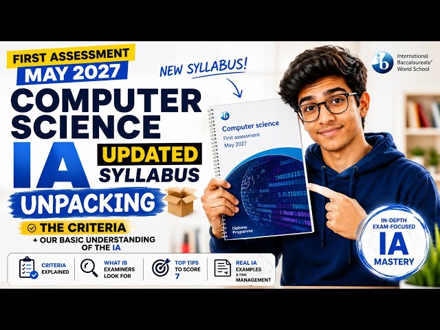 NEW IB Computer Science IA Explained | Complete Breakdown (M27/N27) | How to Score a 7