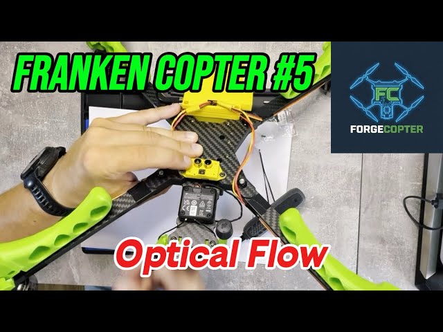 Optical Flow at 120 m + Auto Legs | FrankenCopter #5