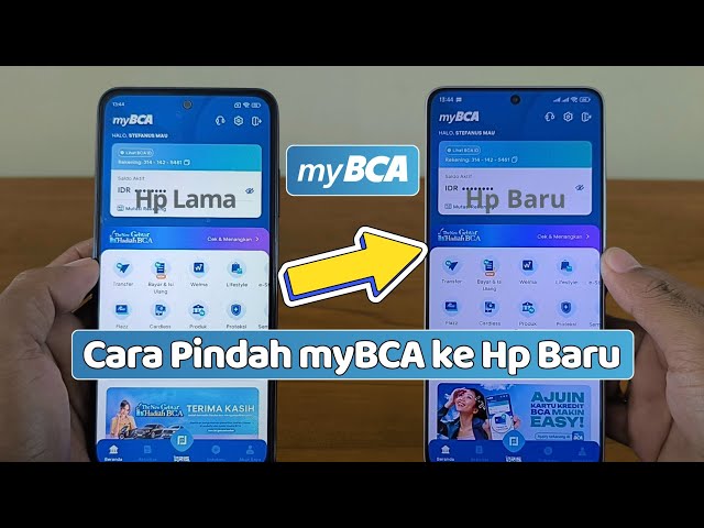 The process of how to move a myBCA account to a new cellphone or another cellphone