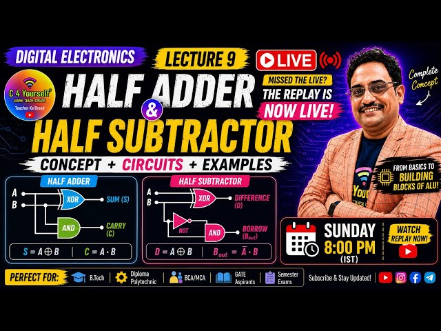 Half Adder & Half Subtractor Made EASY! 🔴 LIVE Digital Electronics Lecture 9