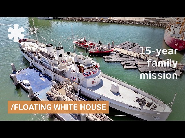 La Casa Blanca flotante de FDR se hundió. Sus descendientes pasaron 15 años restaurándola