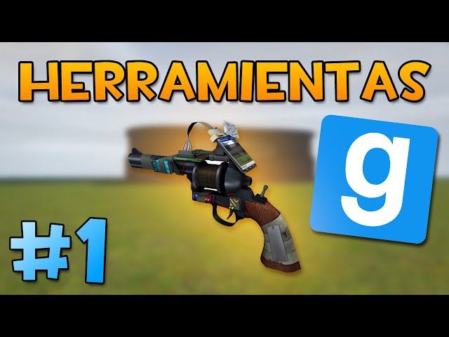 TUTORIAL HERRAMIENTAS #1 - Garrys Mod