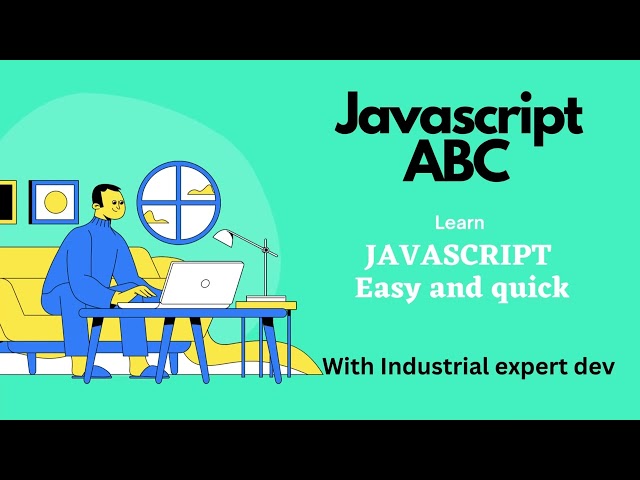 Javascript ABC, learn javascript in quick and easier way.