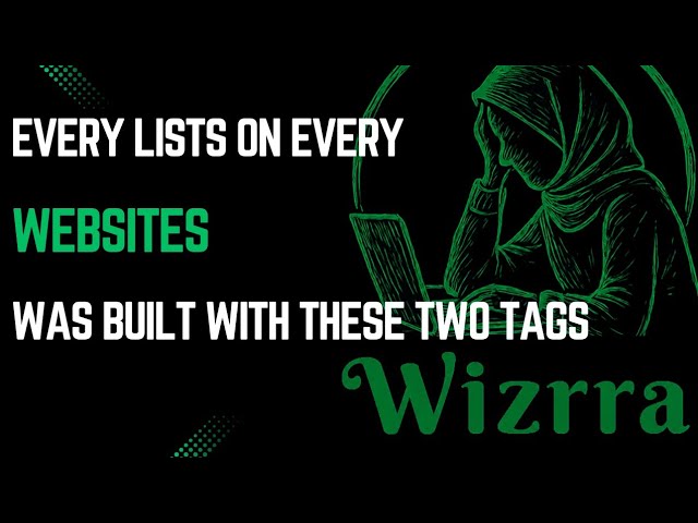 Every list on every websites was built with these two tags