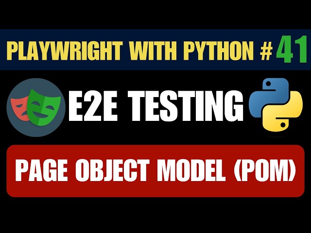 Playwright with Python #41 - Page Object Model (POM) Explained | Build a Maintainable Test Framework
