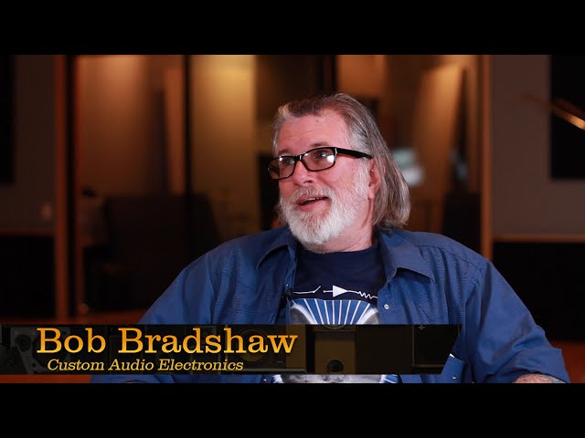 Bob Bradshaw, Custom Audio Electronics - Pensado's Place #205
