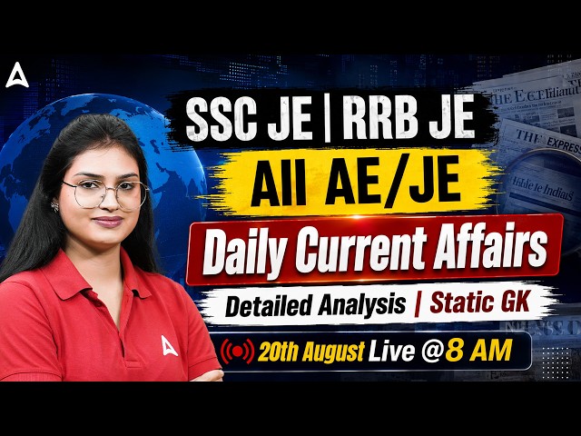 Current Affairs Today | 20 Aug Current Affairs 2026 For SSC/RRB JE Exam | Daily Current Affairs