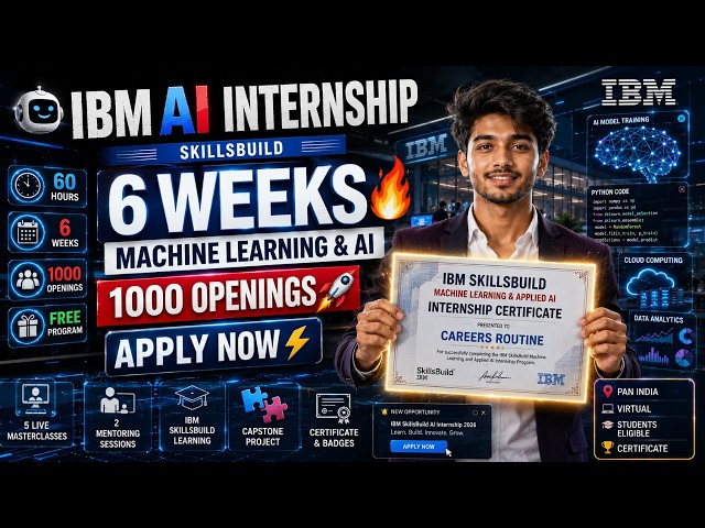 🚨 IBM AI Internship 2026 | 6 Weeks | Machine Learning & AI | 1000 Openings | Free & Virtual 🔥
