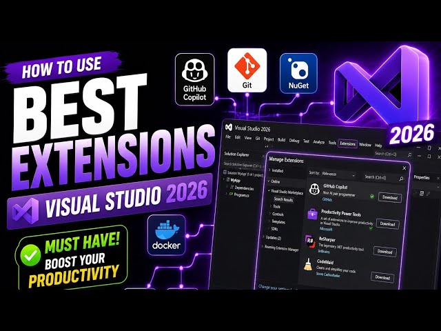 How to Use Extensions in Visual Studio 2026 | Install & Manage Extensions Like a Pro