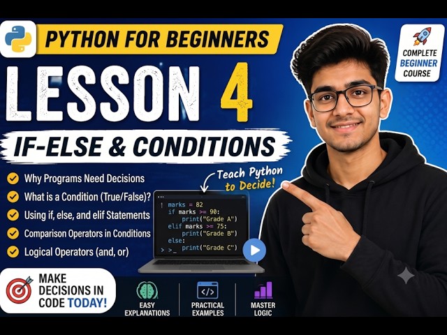 Python Programming for Beginners — Lesson 4: If-Else & Conditions
