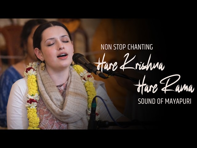 Powerful Mahamantra Chanting | Spiritual Awakening | Sound of Mayapuri |  Non Stop ISKCON Kirtan