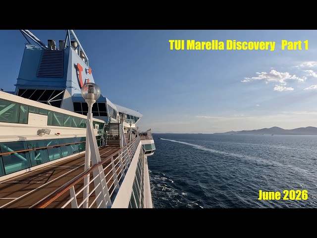 TUI Marella Discovery  June 2026  Greece & Turkey  Part 1