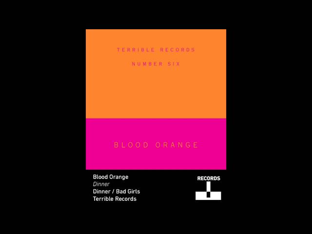 Blood Orange - Dinner