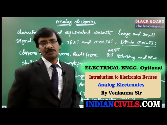 Electrical Engg -Optional | Analog Electronics | Introduction to Electronic Devices By Venkanna Sir