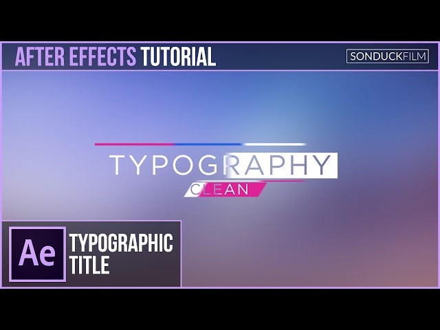 After Effects Tutorial: Clean Typography Title Motion Graphics