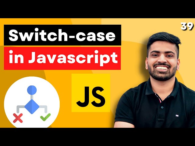Switch Statement in Javascript | Complete Web Development Course #39