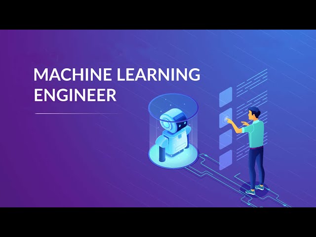 What is a Machine Learning Engineer