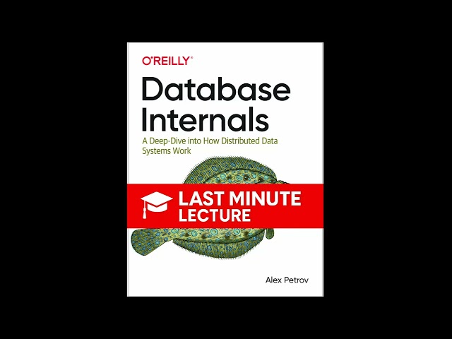 Introduction & Overview of Database Internals | Chapter 1 – Database Internals