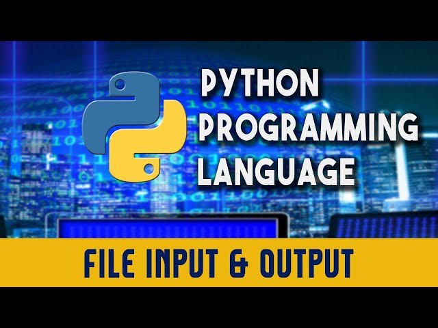 Python Programming Language | File Input & Output | Lecture 16