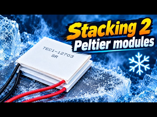 Stacking 2 Peltier modules