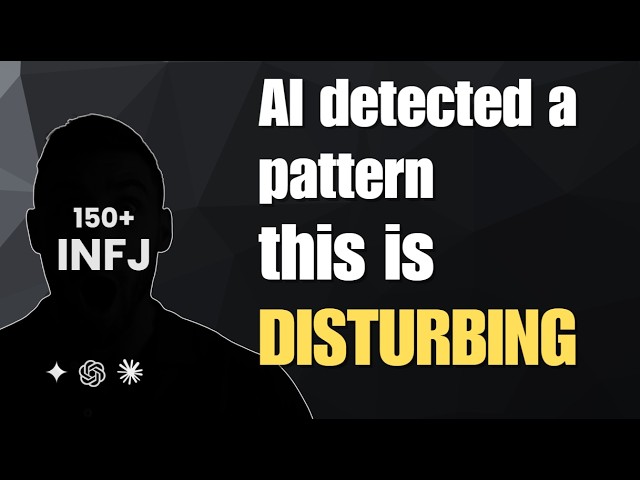 AI analyzed 150+ INFJs and found something disturbing
