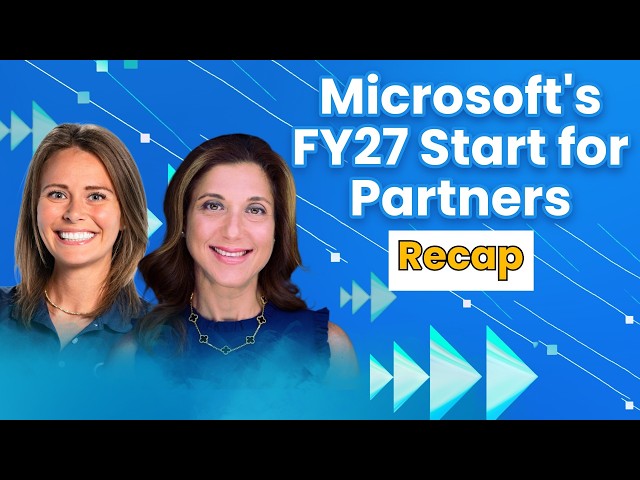 Microsoft's FY27 Start for Partners Recap | Pax8