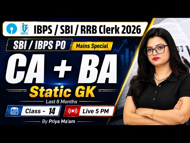 RRB, SBI, IBPS PO/Clerk 2026 | Current Affairs + Banking Awareness & Static GK | GA By Priya Mam