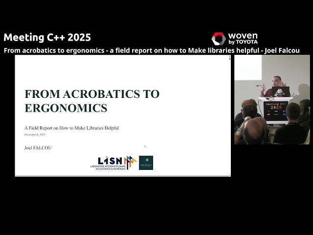 From acrobatics to ergonomics: a field report on how to Make libraries helpful - Joel Falcou