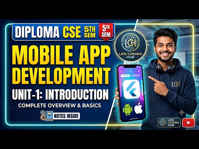 Diploma CSE 5th Sem Mobile App Development Unit 1 | Introduction to MAD | Life Coding Hub