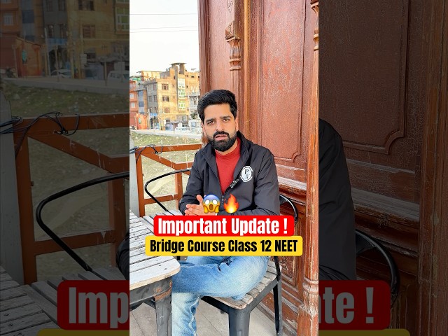 Bridge Course Update 🚨 Class 12 NEET Aspirants Must Watch #jkbose #jkbosewallah #pw #shorts