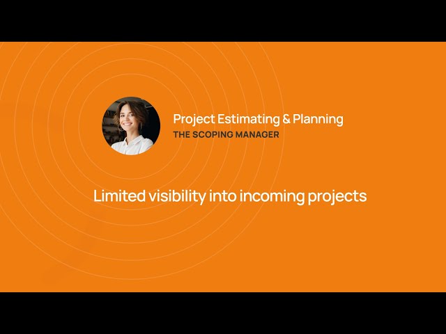 Kantata SX: Project Estimating & Planning – The Scoping Manager