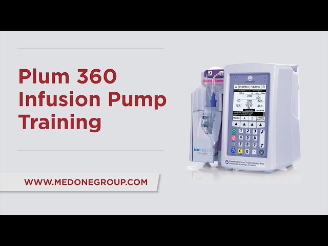 ICU Medical Plum 360 IV Pump Training