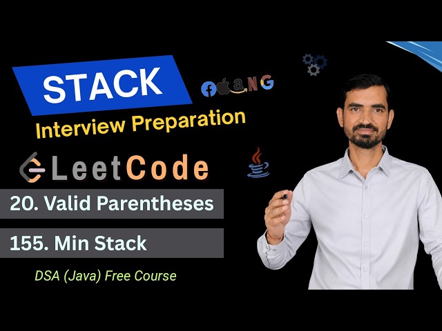 🔥 Stack LeetCode Problems in Java | 20. Valid Parentheses + 155. Min Stack