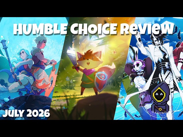Humble Choice July 2026 Review