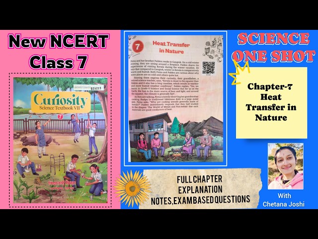 Class 7 Science |Chapter 7 | Heat Transfer in Nature | One Shot🔥| Curiosity Book |NCERT KVS CBSE