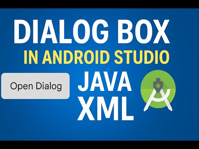 How to Create a Dialog Box in Android Studio | Java XML Tutorial for Beginners (2025)