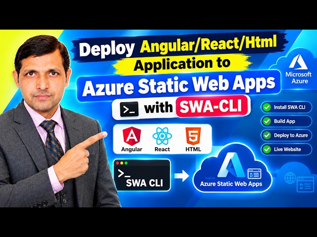 Deploy Angular, React & HTML to Azure Static Web Apps | SWA CLI Tutorial-Part-04
