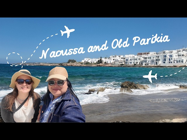 Exploring Naoussa & Old Parikia | The Best of Paros, Greece  🇬🇷