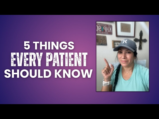 5 Things Every Patient Should Know Before a Medical Appointment | Patient Advocacy Tips