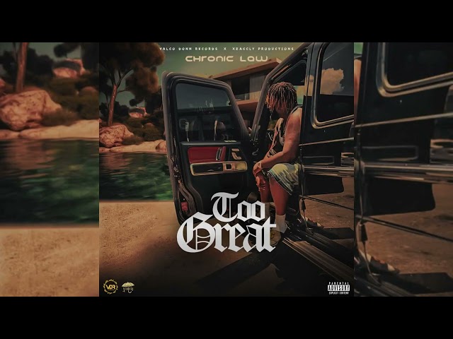 Chronic Law - Too Great (Official Audio)