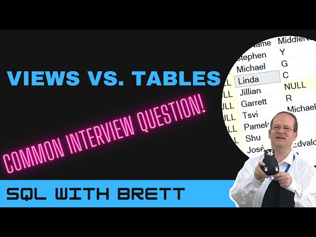 SQL Tables and Views: What's the Difference?