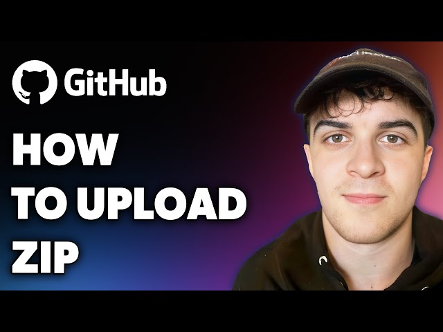 How to Upload Zip on Github (Full 2024 Guide)