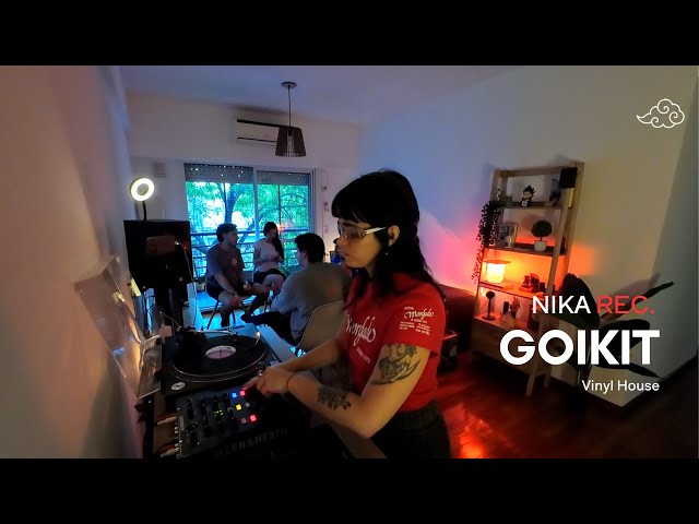 Goikit | Vinyl House | Nika Rec.