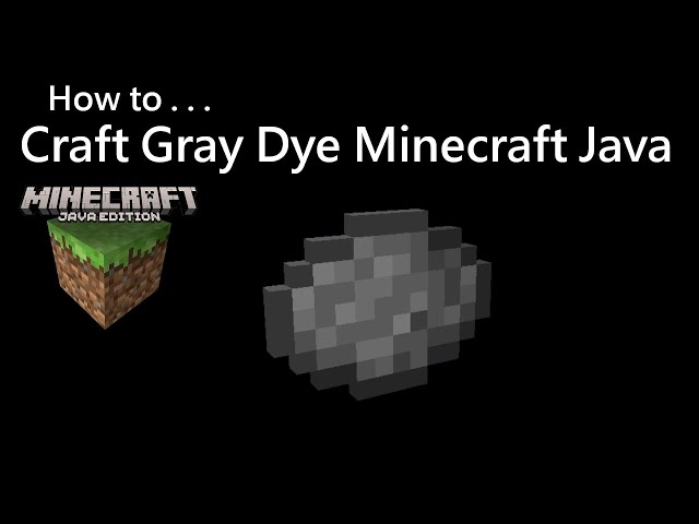 How To Craft Gray Dye Minecraft Java