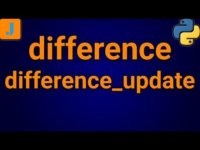Python Set Difference and Difference Update