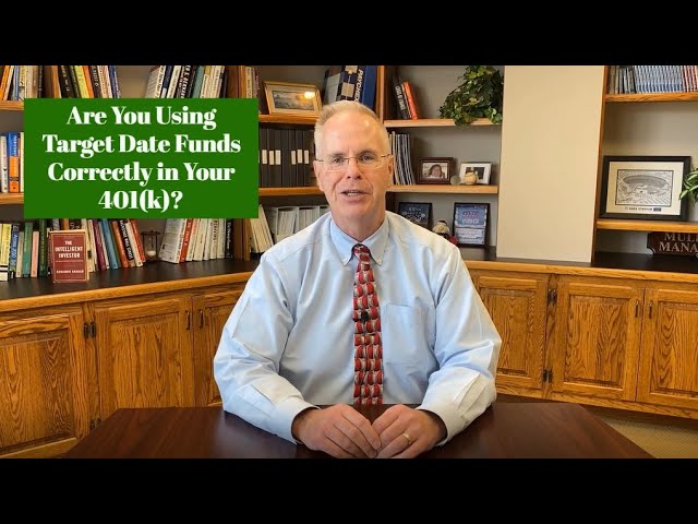 Are You Using Target Date Funds Correctly In Your 401(k)?